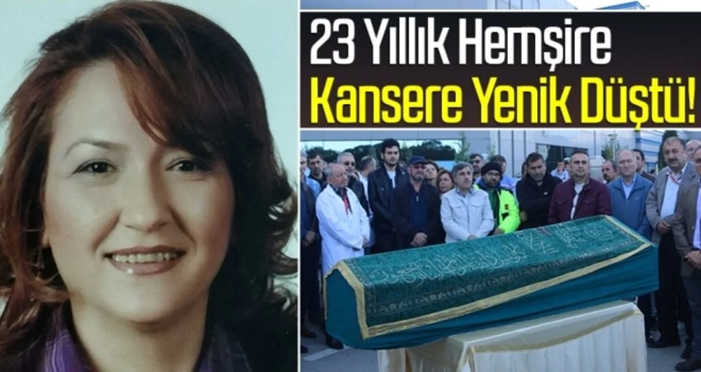 Samsun'da 23 Yıllık Hemşire Kansere Yenik Düştü