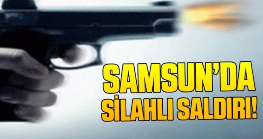 Samsun'da Oto yıkamacıya silahlı saldırı!