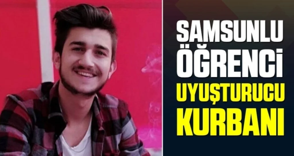 Samsunlu Üniversite Öğrencisi Uyuşturucu Kurban 