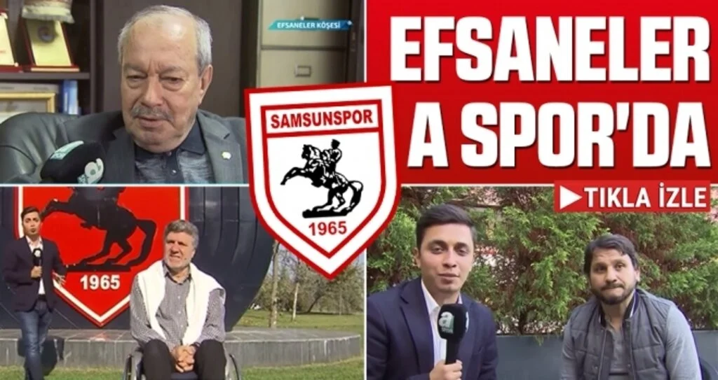 Samsunspor Haberleri | Efsaneler A Spor'da