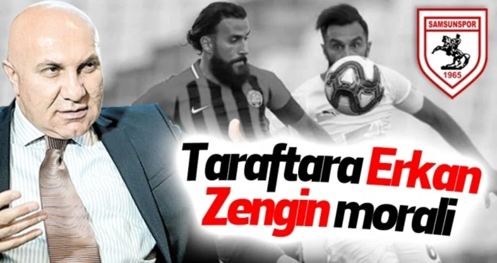 Samsunspor Haberleri | Taraftara Erkan Zengin morali