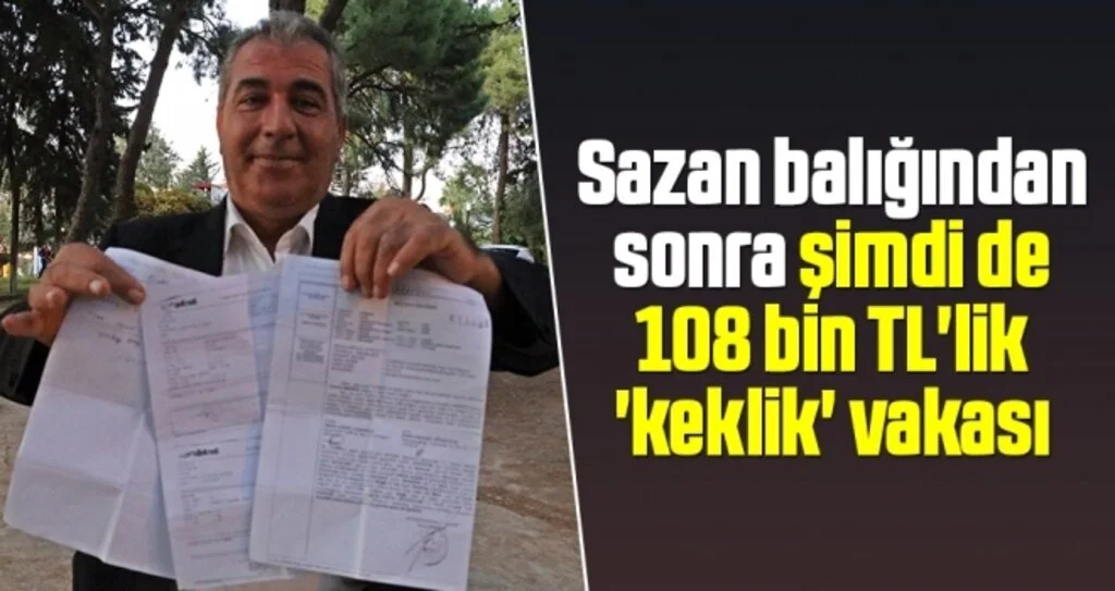 Sazan balığından sonra şimdi de 108 bin TL'lik 'keklik' vakası