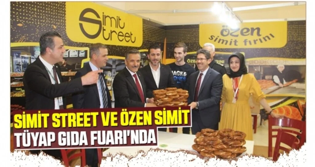 Simit Street ve Özen Simit  TÜYAP Gıda Fuarı'nda