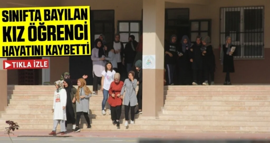 Sınıfta bayılan kız öğrenci hayatını kaybetti