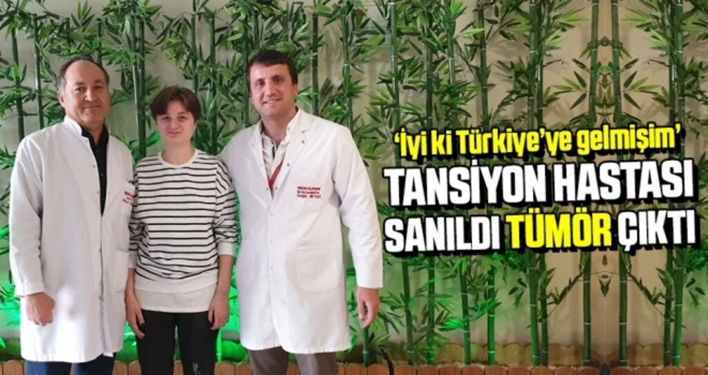 Tansiyon hastası sanıldı tümör çıktı