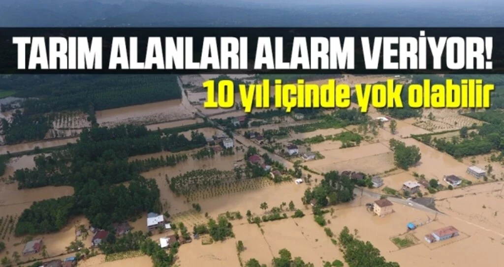 Tarım alanları alarm veriyor!