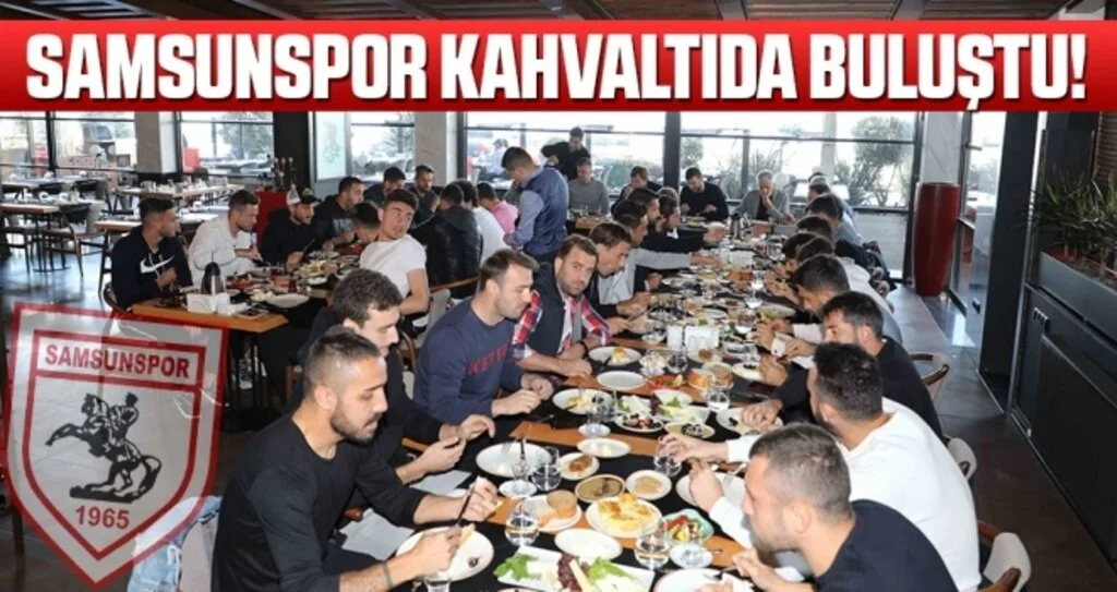 Yılport Samsunspor Kahvaltıda Buluştu!