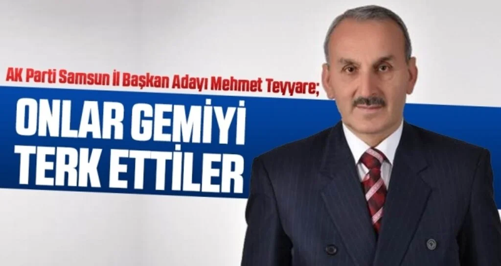 AK Parti Samsun İl Başkan Adayı Teyyare: Onlar gemiyi terk ettiler