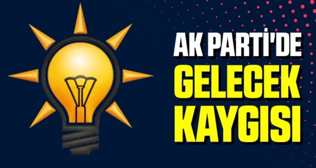 AK Parti'de Gelecek Kaygısı