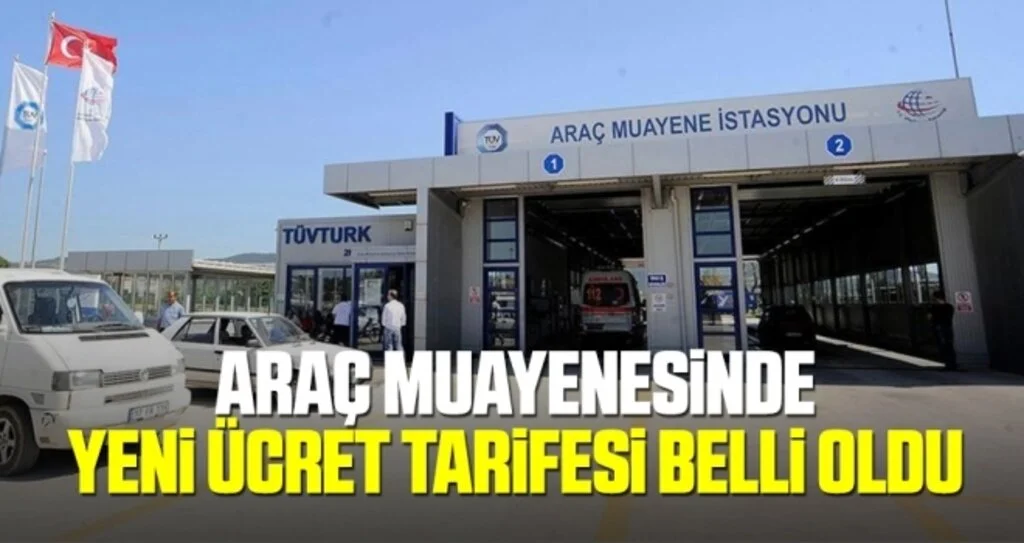 Araç Muayenesinde Yeni Ücret Tarifesi Belli Oldu!