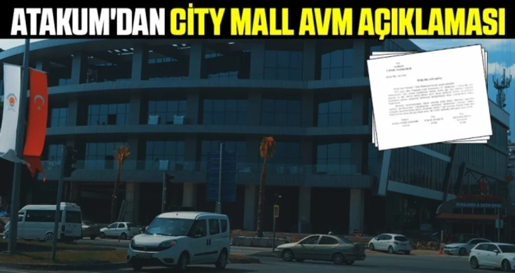 Atakum'dan CİTY Mall AVM açıklaması 