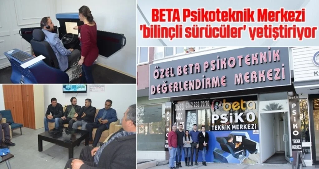 BETA Psikoteknik Merkezi 'Bilinçli Sürücüler' Yetiştiriyor