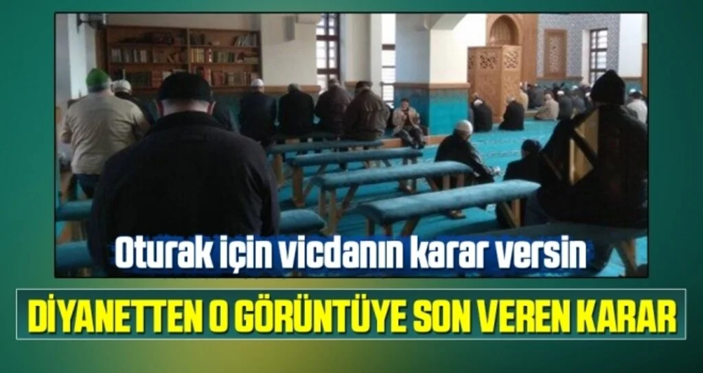 Camilerde Sabit Oturaklarda Namaz Uygulaması Kaldırıldı