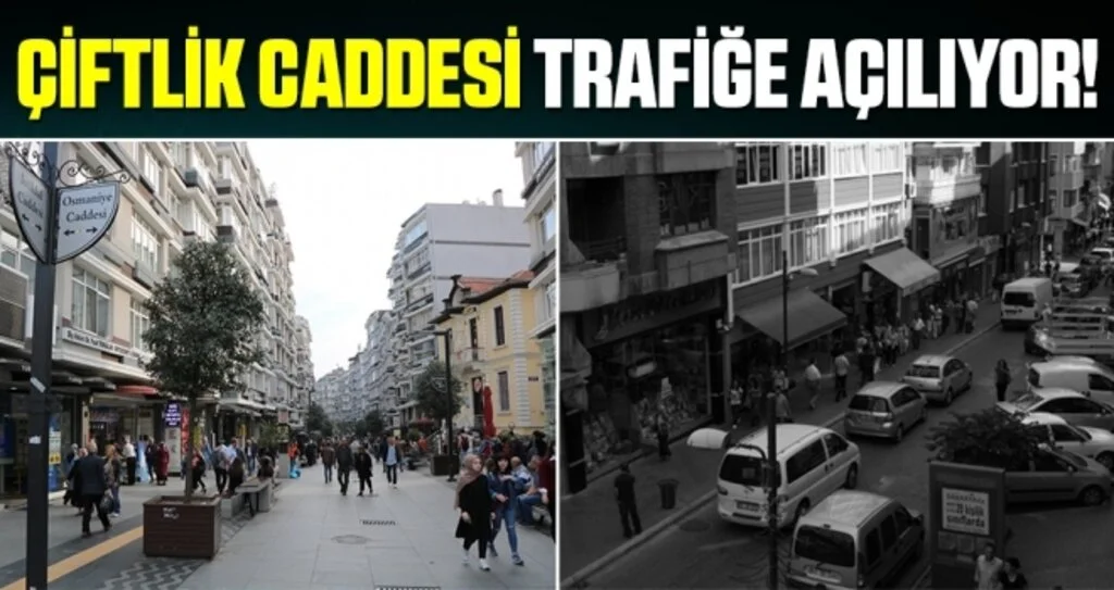 Çiftlik Caddesi Trafiğe Açılıyor!