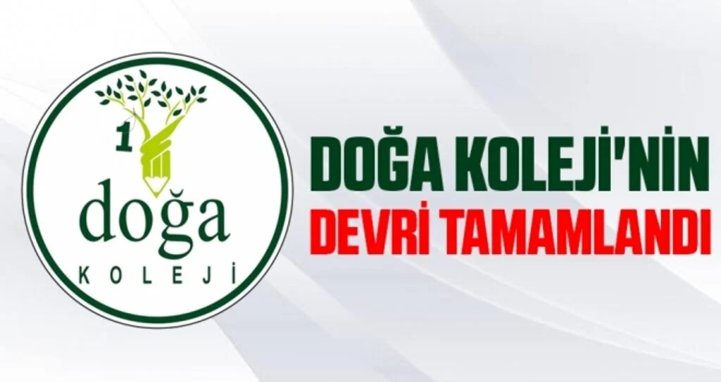 Doğa Koleji'nin Devri Tamamlandı