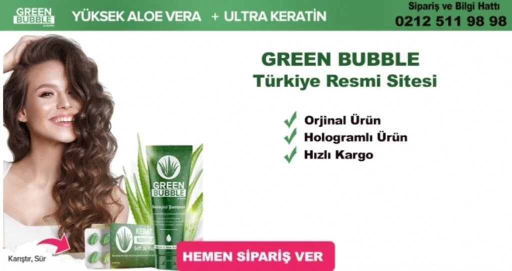 Etkileri ve Tüm Detayları İle Green Bubble