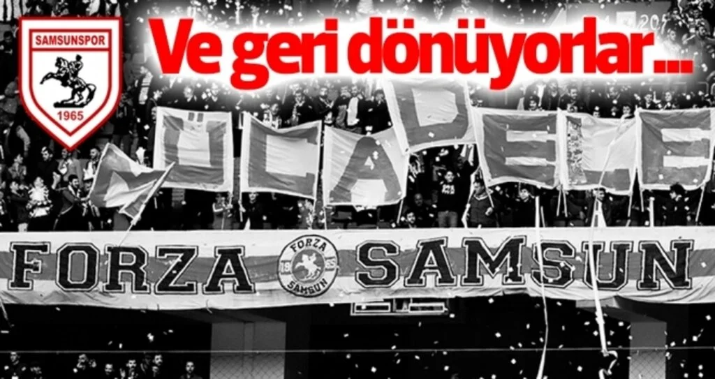 Forza Samsun geri dönüyor