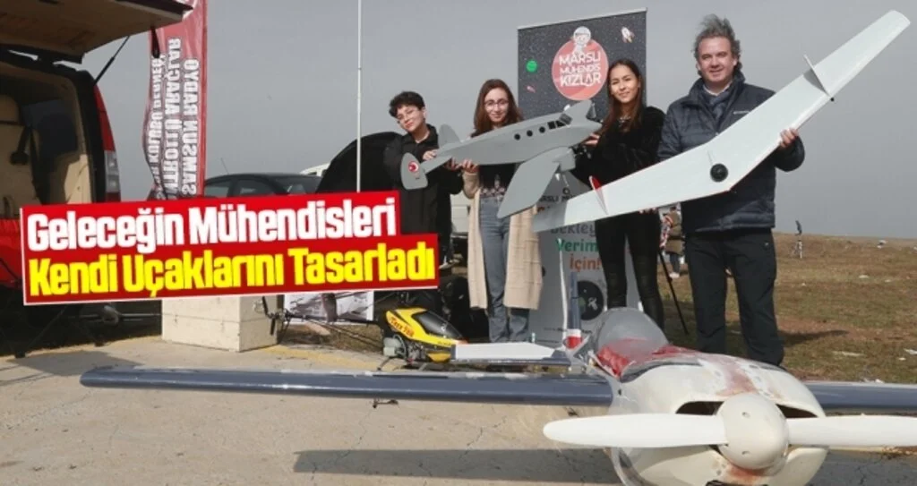 Geleceğin Mühendisleri Kendi Uçaklarını Tasarladı 