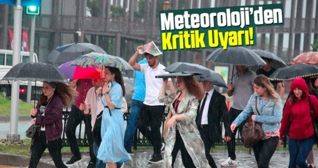 Meteoroloji'den Kritik Fırtına ve Yağmur Uyarısı!