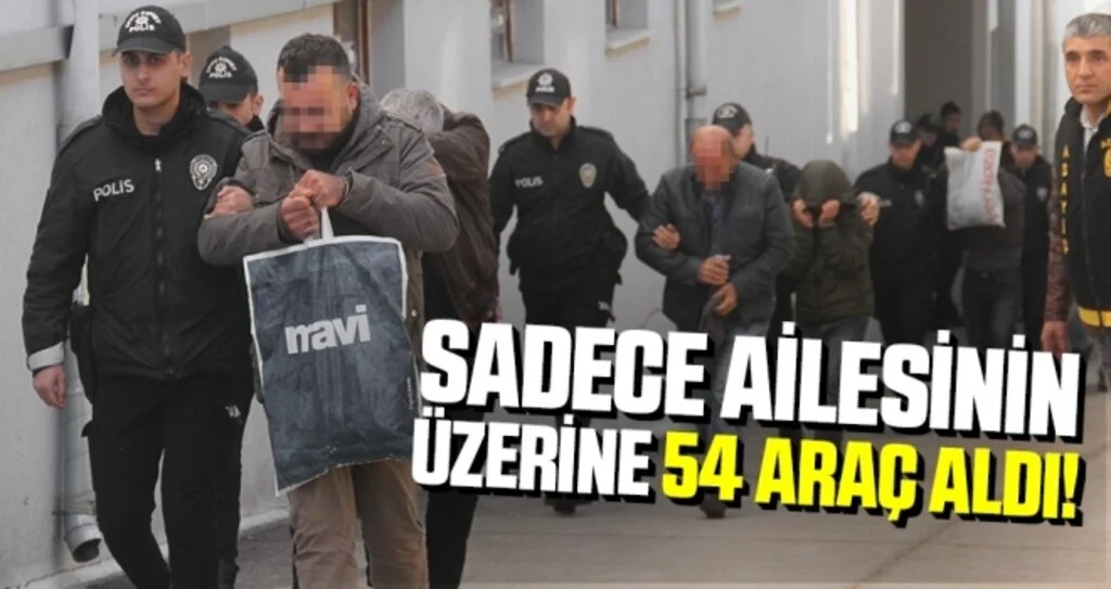 Sadece Ailesinin Üzerine 54 Sıfır Araç Aldı