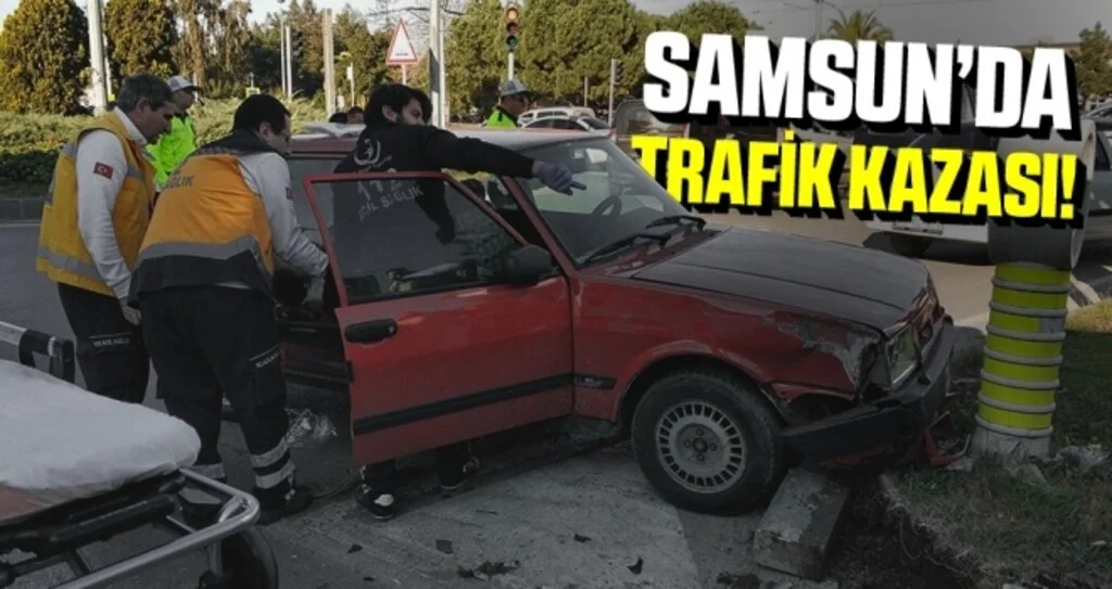 Samsun'da otomobiller çarpıştı: 1 yaralı