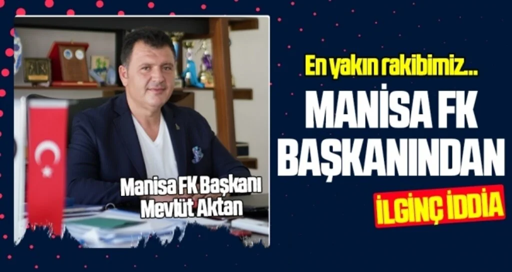 Samsunspor Haberleri | Manisa FK Başkanından İlginç İddia!