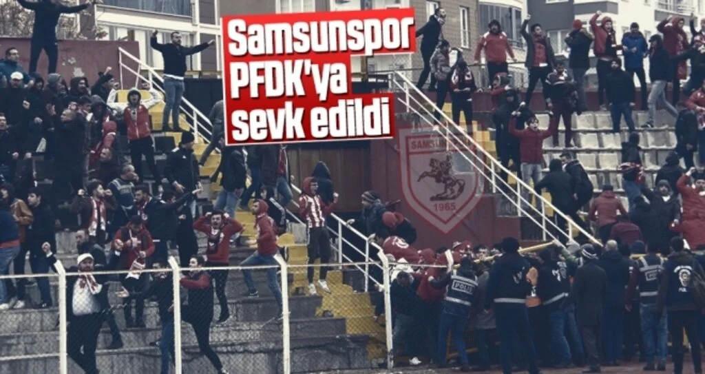 Samsunspor PFDK'ya sevk edildi
