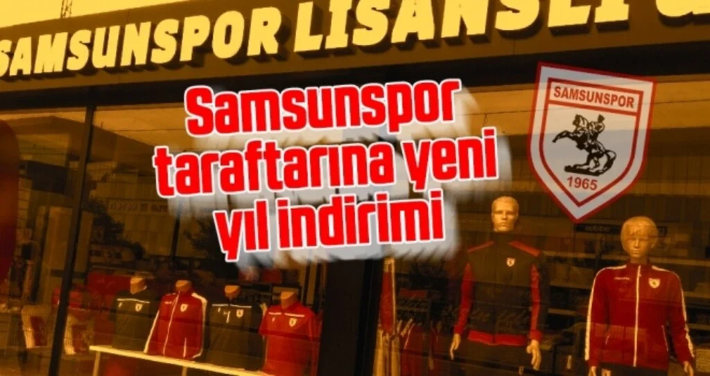 Samsunspor Taraftarına Yeni Yıl İndirimi