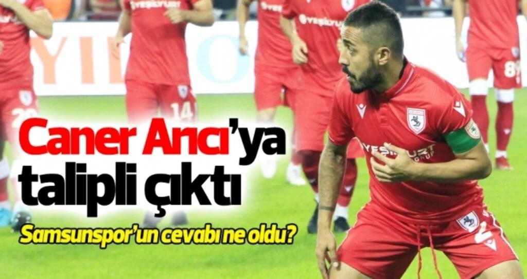 Samsunspor'lu Caner Arıcı hangi 1.Lig ekibinin radarında?