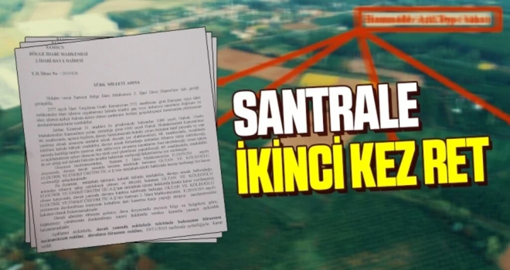 Santrale İkinci Kez Ret