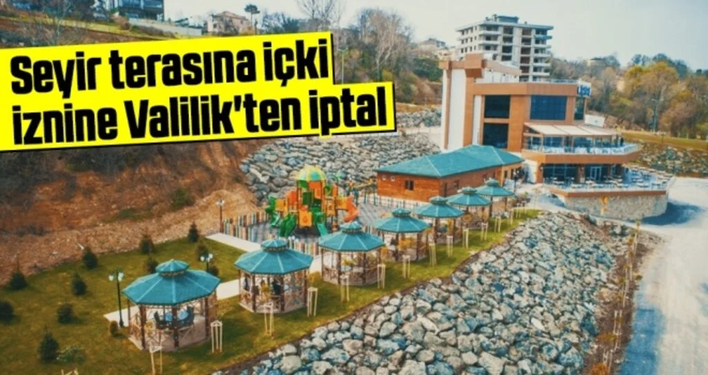 Seyir Terasına İçki İznine Valilik'ten İptal
