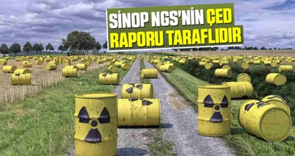 Sinop NGS'nin ÇED Raporu taraflıdır