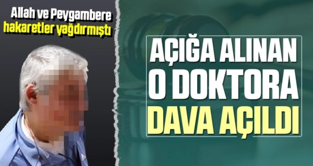 Açığa Alınan O Doktora Dava Açıldı