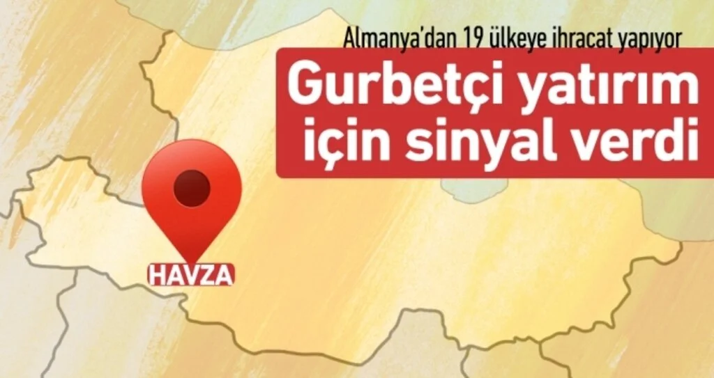 Almanya'da Yaşayan Gurbetçi İş İnsanından Havza'ya Yatırım Sinyali