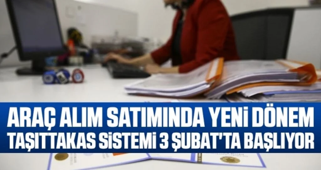 Araç alım satımında yeni dönem olan TaşıtTakas Sistemi 3 Şubat'ta başlıyor