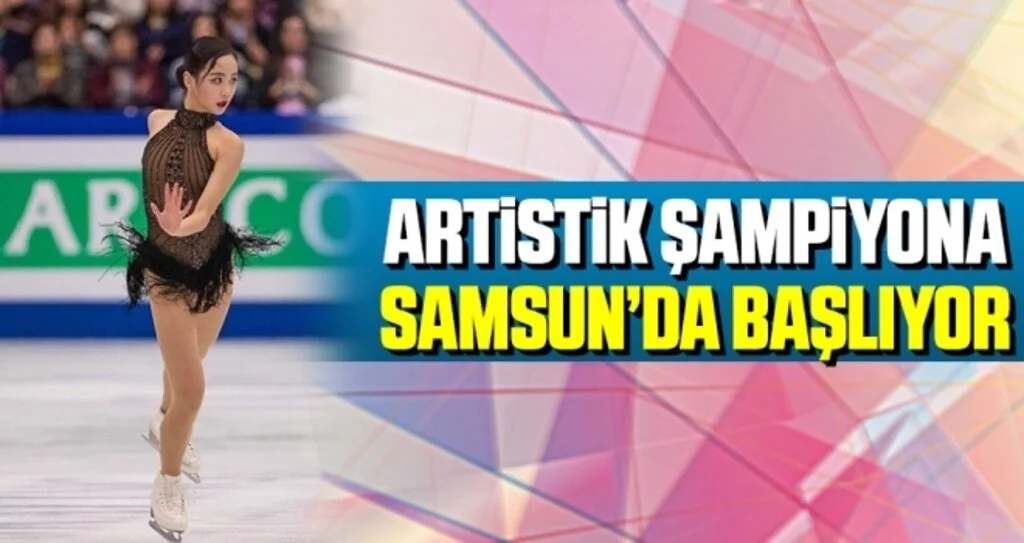Artistik Şampiyona Samsun'da Başlıyor