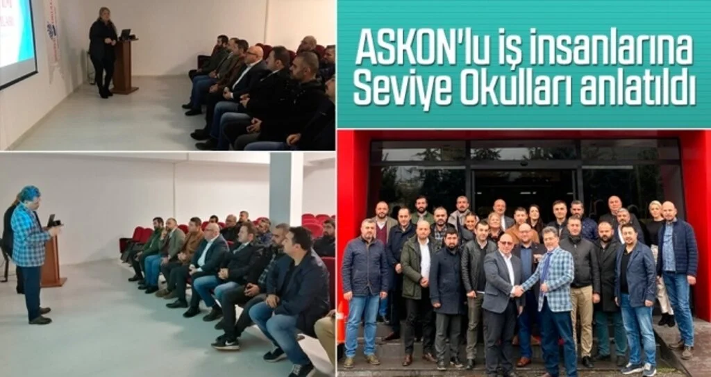ASKON'lu iş insanlarına Seviye Okulları anlatıldı