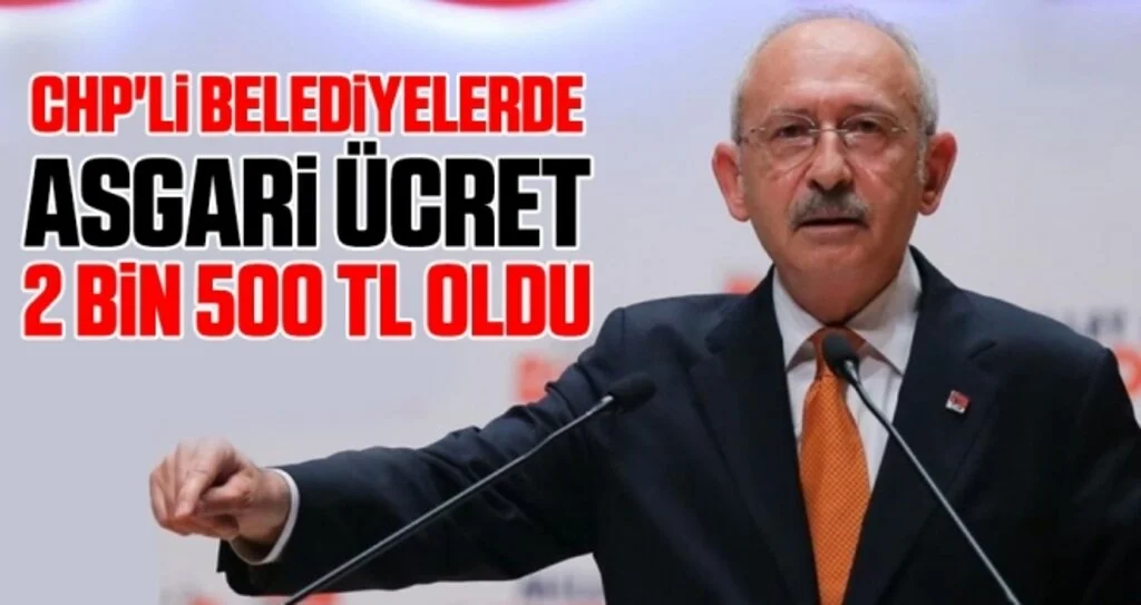 CHP'li belediyelerde asgari ücret 2 bin 500 TL oldu