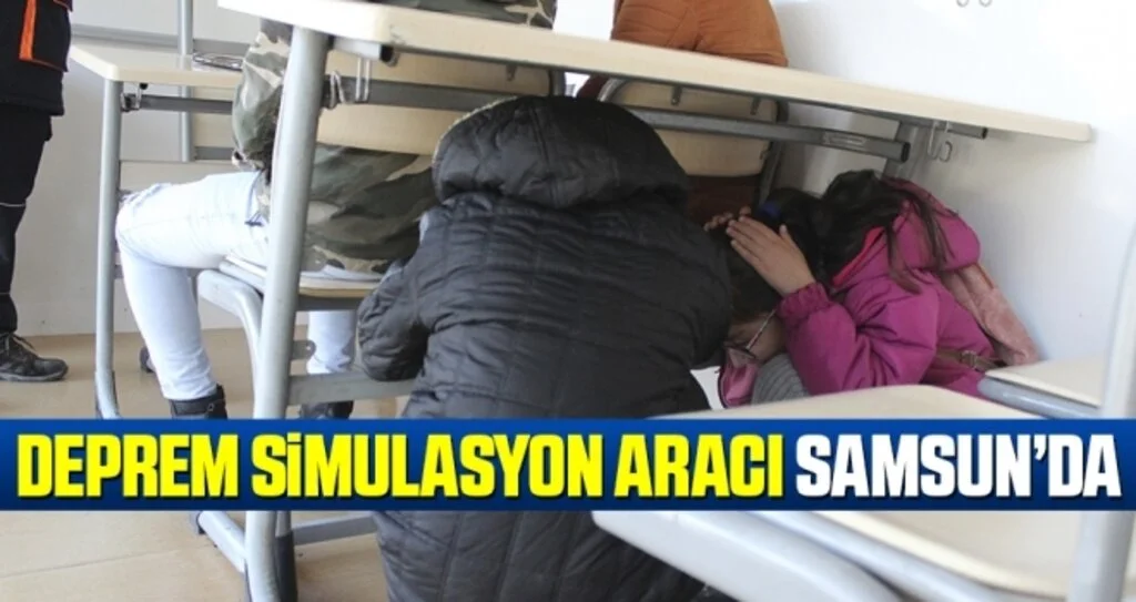 Deprem Simulasyon Aracı Samsun'da
