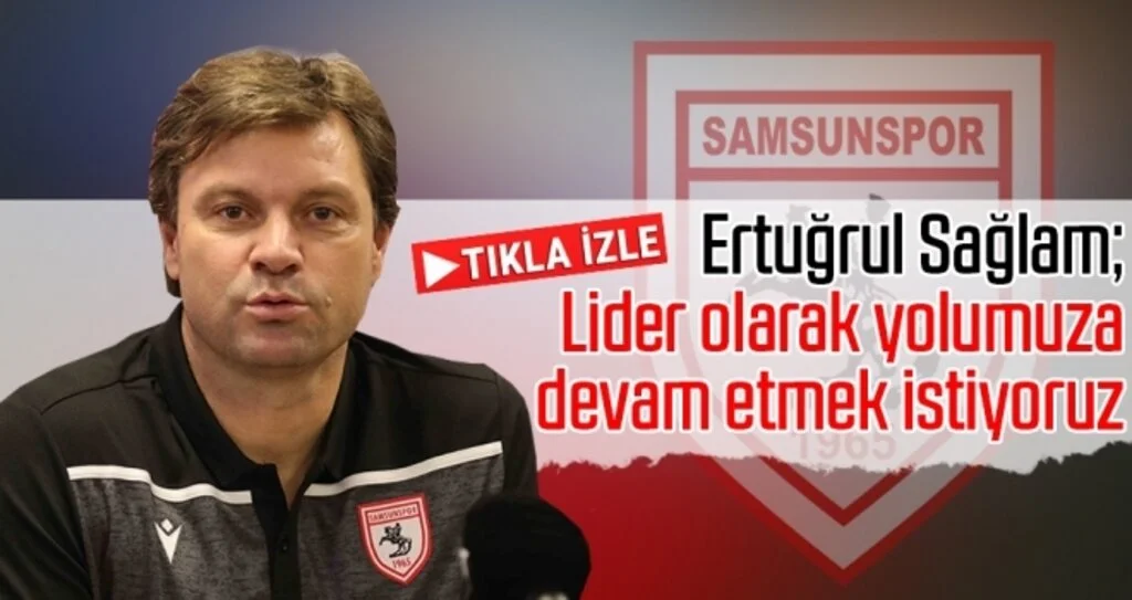 Ertuğrul Sağlam: Lider olarak yolumuza devam etmek istiyoruz