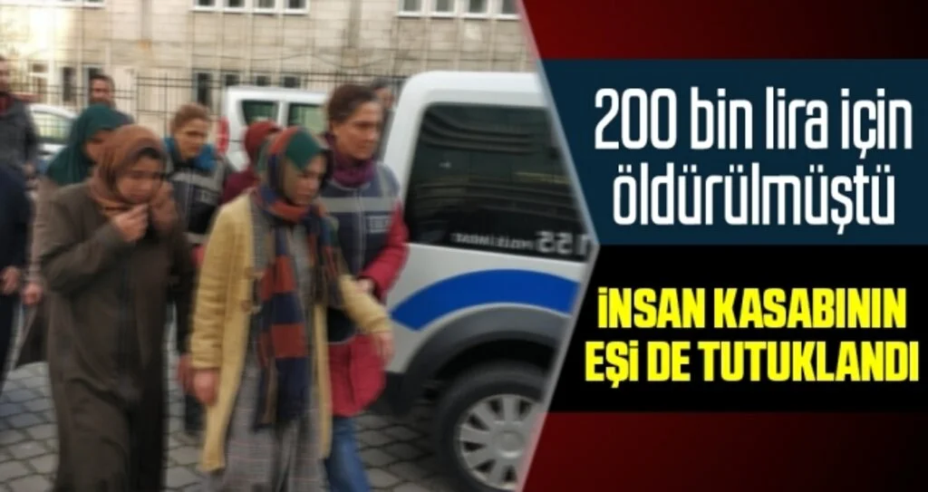 İnsan Kasabının Eşi De Tutuklandı