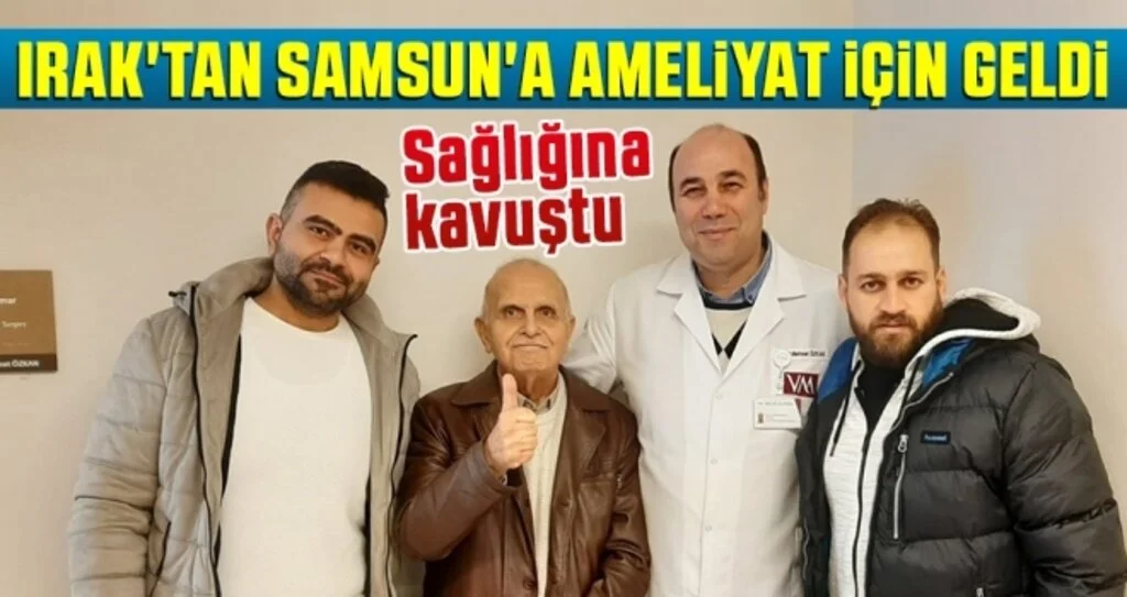 Irak'tan Samsun'a Ameliyat İçin Geldi
