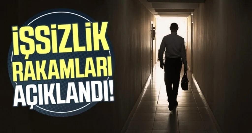 İşsizlik Rakamları Açıklandı!