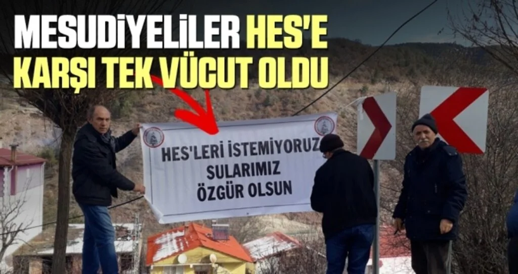Mesudiyeliler HES'e Karşı Tek Vücut Oldu