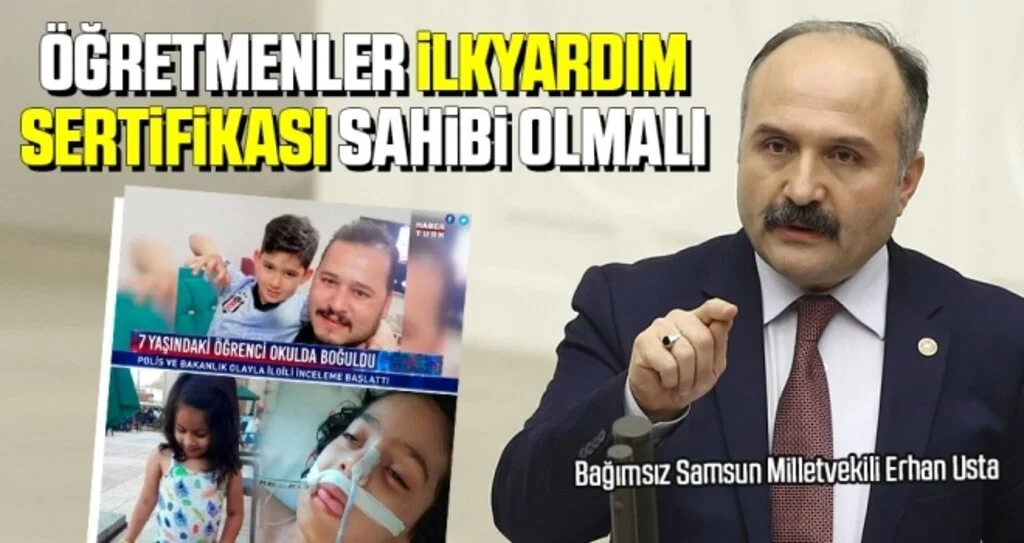 Milletvekili Usta: Öğretmenler ilkyardım sertifikası sahibi olmalı