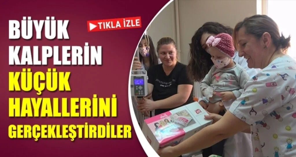 Samsun'da Büyük Kalplerin Küçük Hayallerini Gerçekleştirdiler