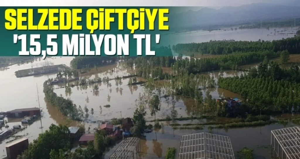 Samsun'da Selzede çiftçiye '15,5 milyon TL'