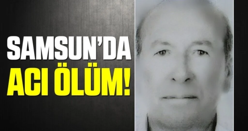 Samsun'da Su Kanalı Açarken Kalp Krizi Geçiren Emekli Bankacı Hayatını Kaybetti