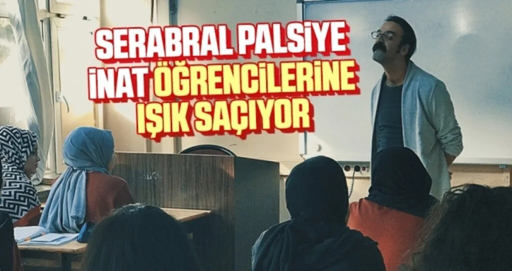Serabral Palsiye İnat Öğrencilerine Işık Saçıyor