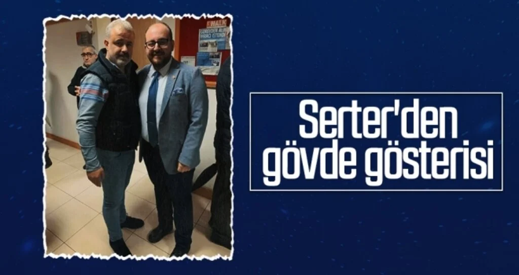 Serter'den gövde gösterisi